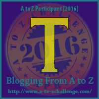 T is for Theater - A to Z Blogging Challenge