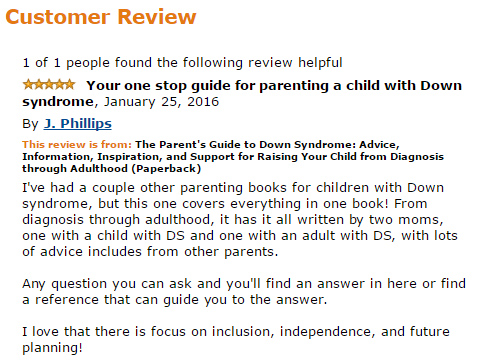 I've had a couple other parenting books for children with Down syndrome, but this one covers everything in one book! From diagnosis through adulthood, it has it all written by two moms, one with a child with DS and one with an adult with DS, with lots of advice includes from other parents. Any question you can ask and you'll find an answer in here or find a reference that can guide you to the answer. I love that there is focus on inclusion, independence, and future planning!