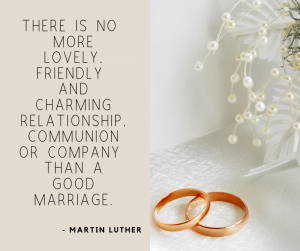 There-is-no-more-lovelyfriendly-and-charming-relationship-communion-or-company-than-a-good-marriage.