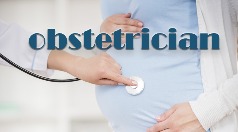 April A to Z Blogging Challenge: Obstetrician