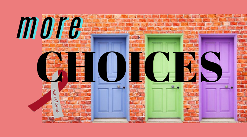 More Choices: Let Your Voice Be Heard