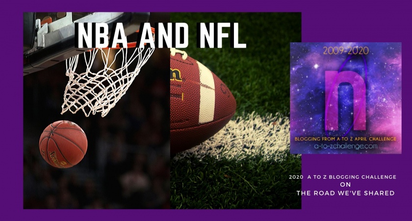NBA and NFL – A to Z Blogging Challenge