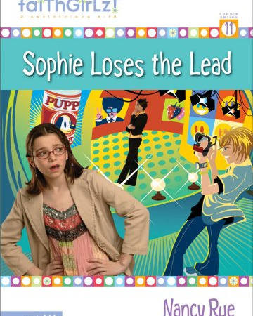 Sophie’s Drama (Faithgirlz Book 11)